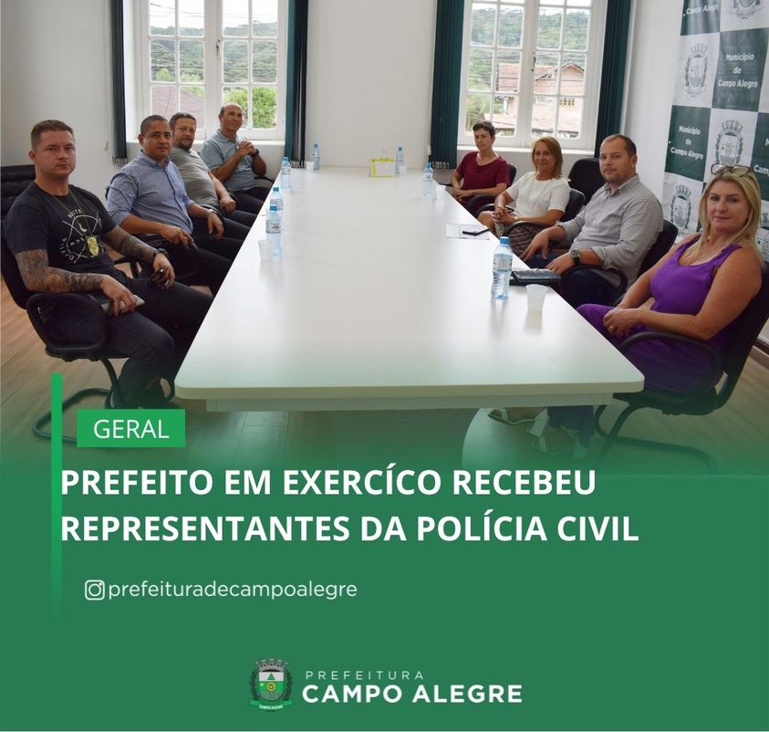 PREFEITO EM EXERCÍCO RECEBEU REPRESENTANTES DA POLÍCIA CIVIL