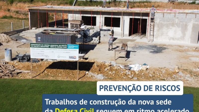 Obras da construção da nova sede da Defesa Civil seguem em ritmo acelerado.