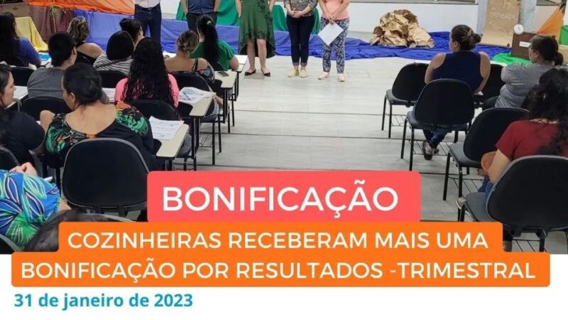 *Mais uma Bonificação para Cozinheiras da Rede Municipal, está na conta*