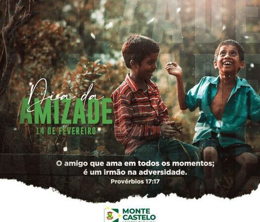 14 de Fevereiro – Dia da Amizade