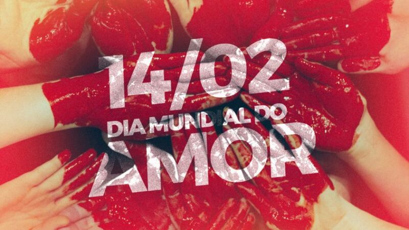 14 de Fevereiro – Dia Mundial do Amor