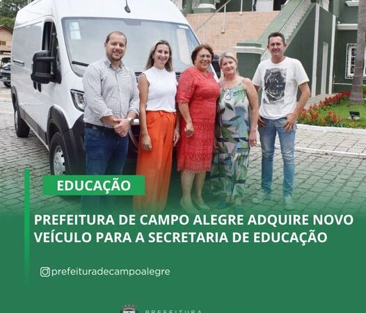 PREFEITURA DE CAMPO ALEGRE ADQUIRE NOVO VEÍCULO PARA A SECRETARIA DE EDUCAÇÃO