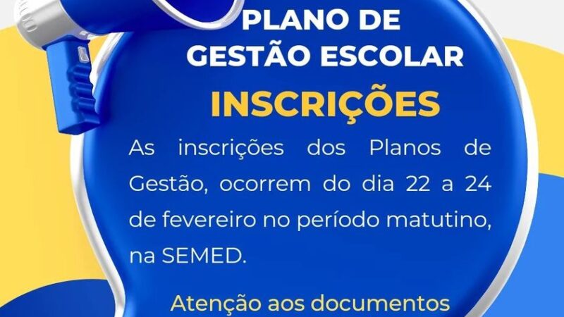 Inscrições dos Planos de Gestão Escolar.