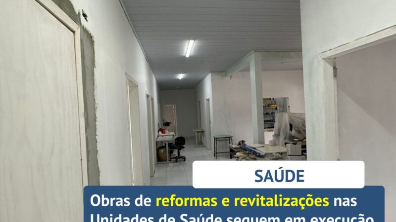 OBRAS NA UNIDADE DE SAÚDE