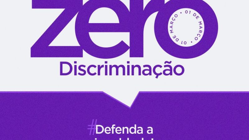 DIA MUNDIAL DE ZERO DISCRIMINAÇÃO