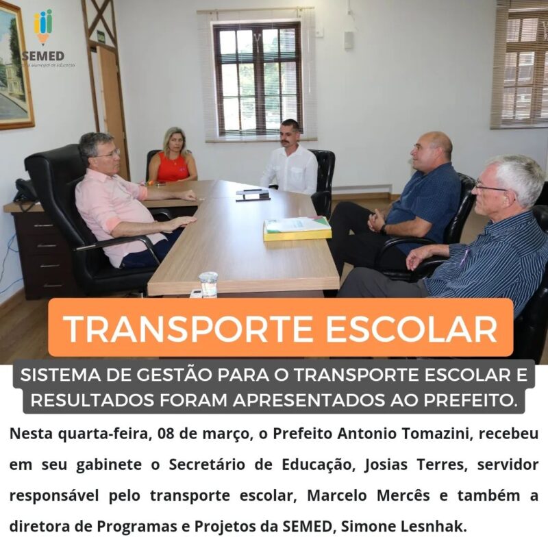 Transporte Escolar: ferramenta de gestão foi apresentada ao prefeito*