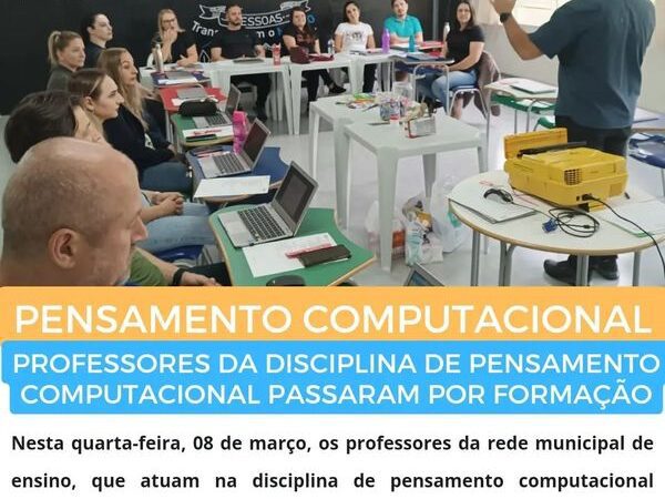 Pensamento Computacional: formação de professores*