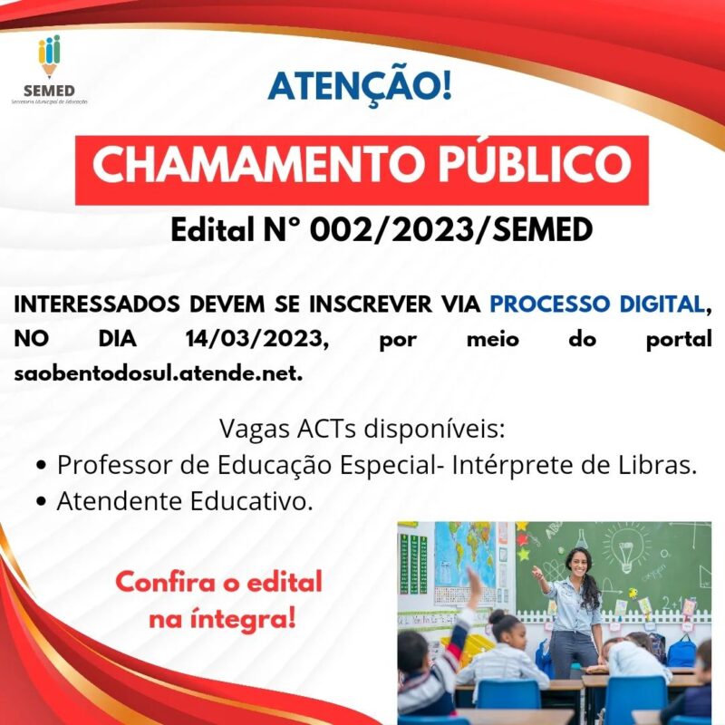 Atenção! EDITAL DE CHAMAMENTO PÚBLICO nº 002/2023/SEMED