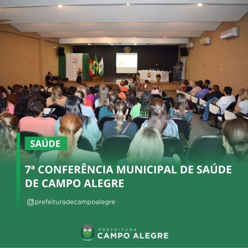 7ª CONFERÊNCIA MUNICIPAL DE SAÚDE DE CAMPO ALEGRE