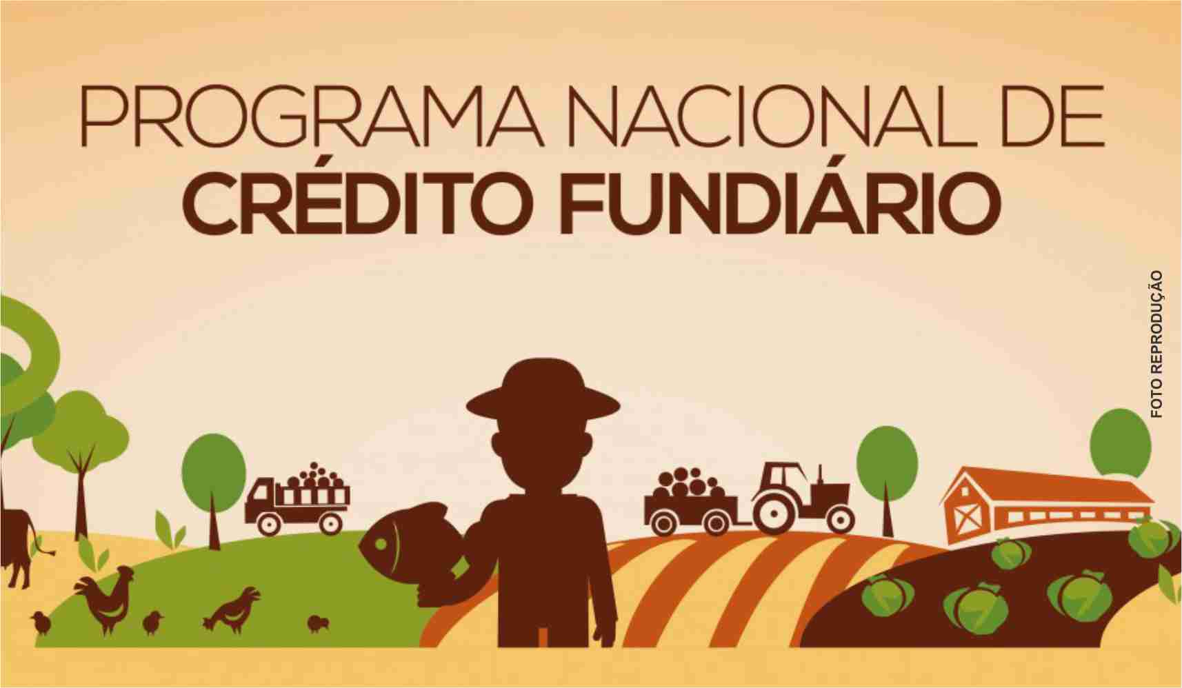 PROGRAMA NACIONAL DE CRÉDITO FUNDIÁRIO COM NOVAS REGRAS