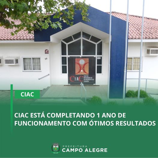 CIAC ESTÁ COMPLETANDO 1 ANO DE FUNCIONAMENTO COM ÓTIMOS RESULTADOS