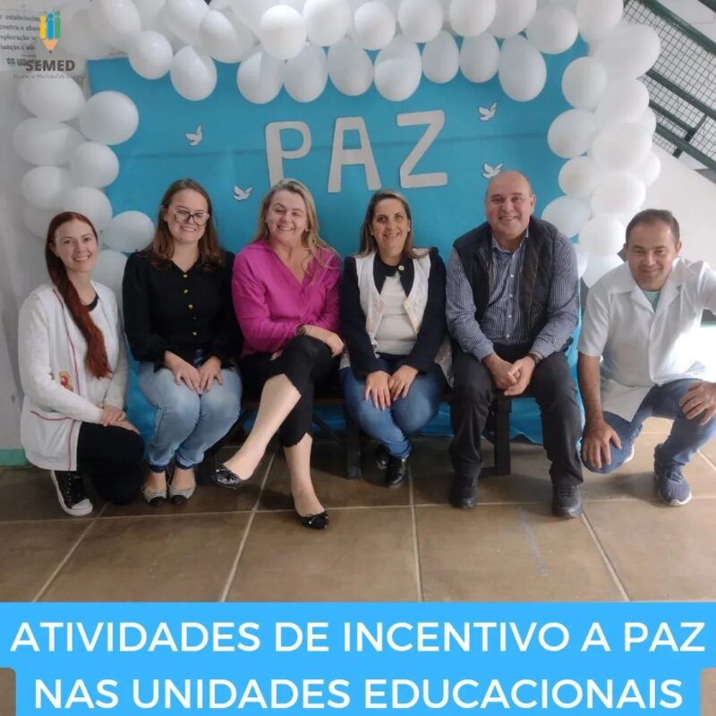 Atividades de incentivo a Paz nas Unidades Educacionais