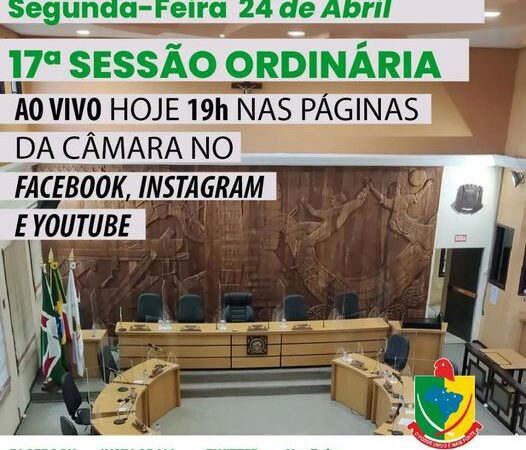 Acompanhe a 17ª Sessão Ordinária da Câmara Municipal.