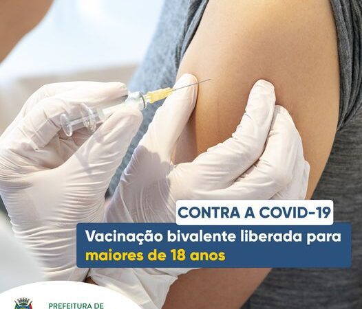 VACINAÇÃO LIBERADA PARA MAIORES DE 18 ANOS