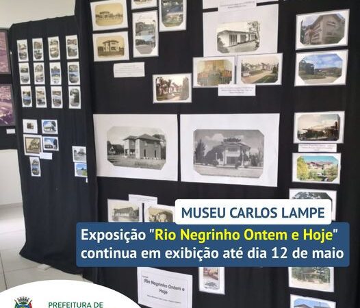 Visite a exposição “Rio Negrinho Ontem e Hoje” no Museu Carlos Lampe!