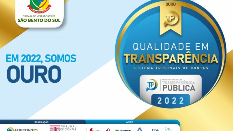 Câmara de São Bento do Sul conquistou a Classificação Série Ouro na Avaliação Nacional de Transparência Pública