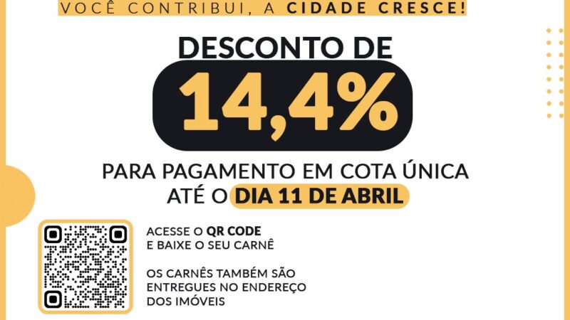 Prazo para pagamento do IPTU com desconto de 14,4% termina nesta terça-feira