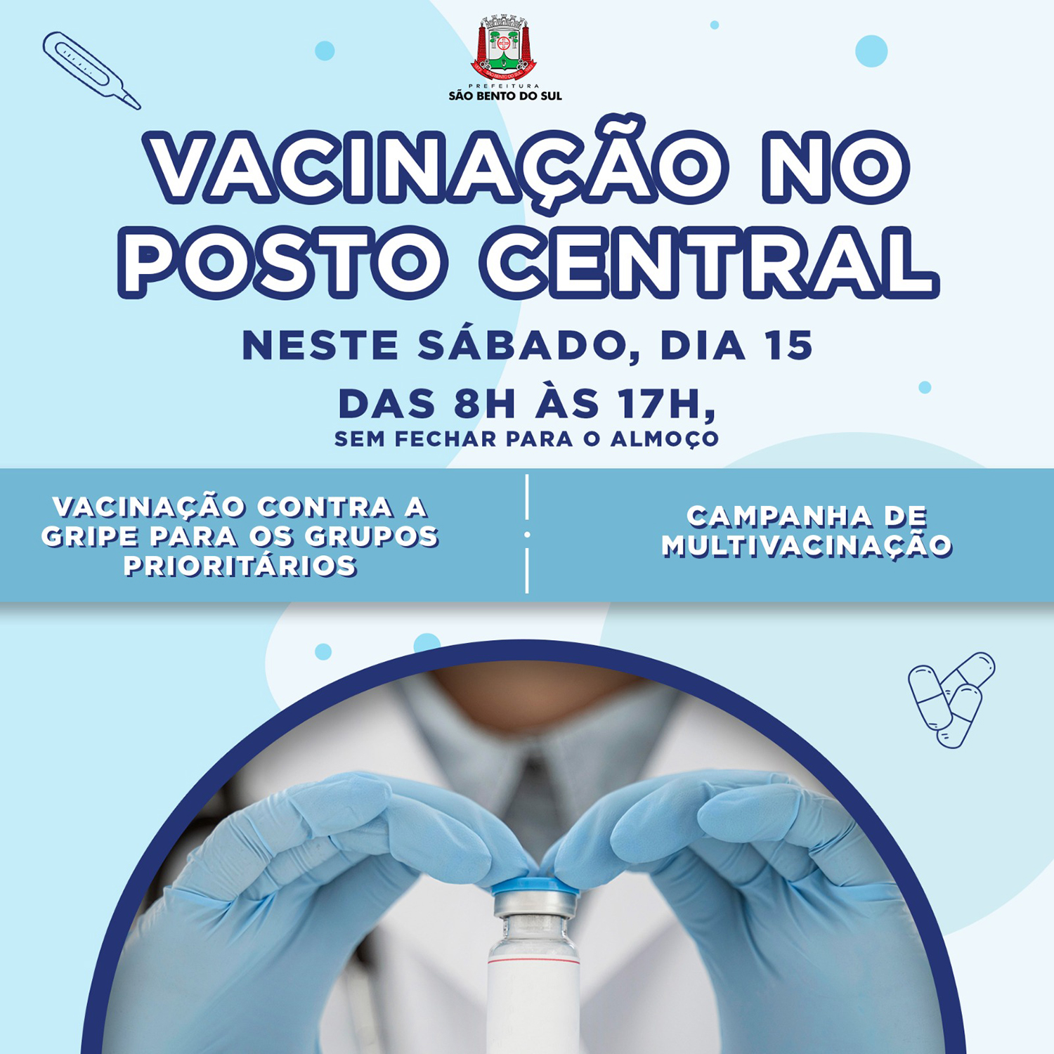 Vacinação no posto central neste sábado