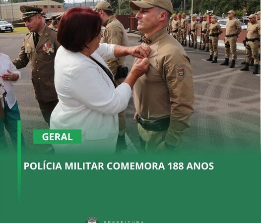 POLÍCIA MILITAR COMEMORA 188 ANOS