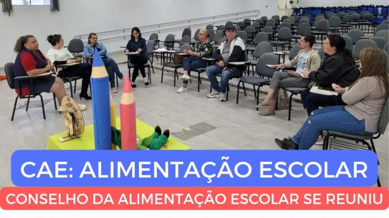 CAE: Conselho da Alimentação Escolar*