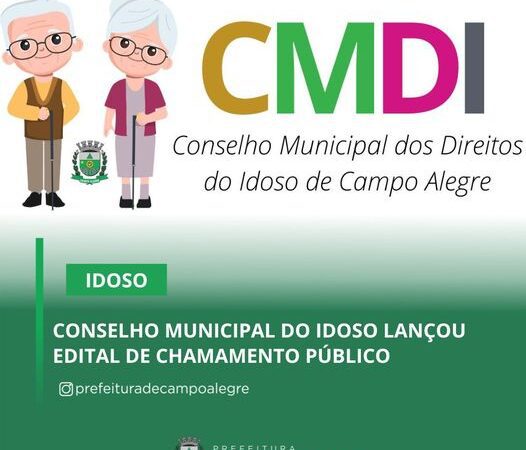 CONSELHO MUNICIPAL DO IDOSO LANÇOU EDITAL DE CHAMAMENTO PÚBLICO