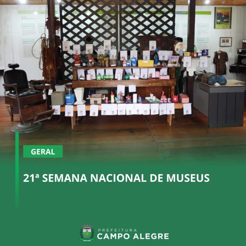 21ª SEMANA NACIONAL DE MUSEUS