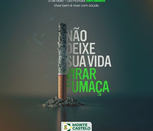 31 de Maio – Dia Mundial Sem Tabaco.