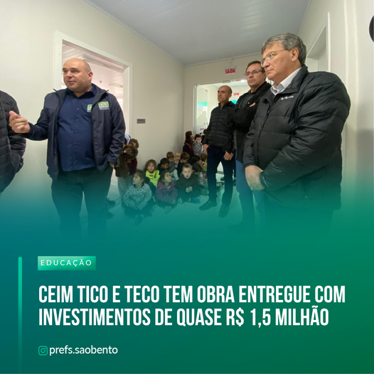 CEIM Tico e Teco tem obra entregue com investimentos de quase R$ 1,5 milhão