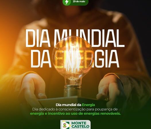 29 de Maio – Dia Mundial da Energia.