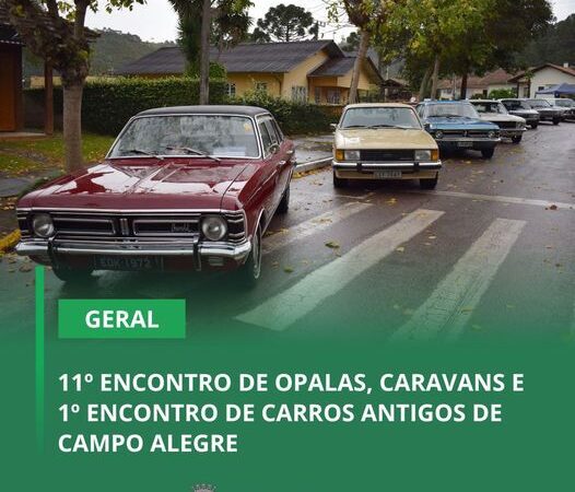 11º ENCONTRO DE OPALAS, CARAVANS E 1º ENCONTRO DE CARROS ANTIGOS DE CAMPO ALEGRE