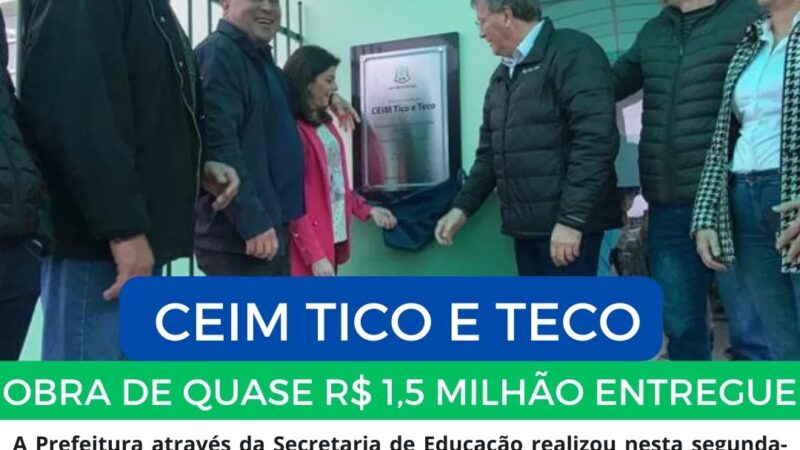 A Prefeitura através da Secretaria de Educação realizou nesta segunda-feira (29) a entrega da obra de reforma e ampliação do CEIM Tico e Teco, no bairro 25 de julho.