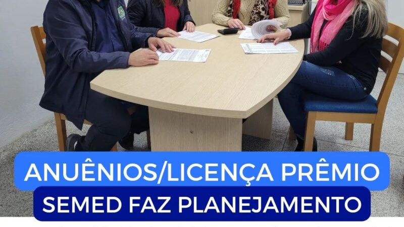 Secretário de Educação e equipe da SEMED organizam planejamento para pagamento de anuênios e licença prêmio conforme anúncio do prefeito