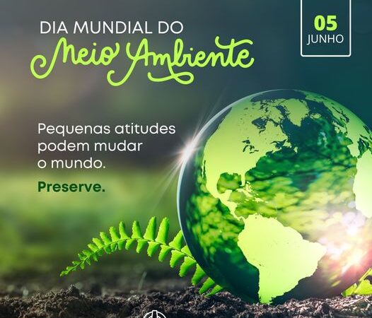 DIA MUNDIAL DO MEIO AMBIENTE