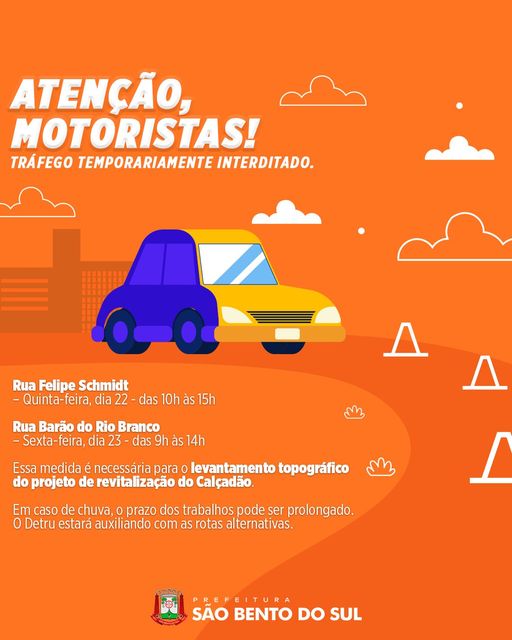 Atenção, motoristas!