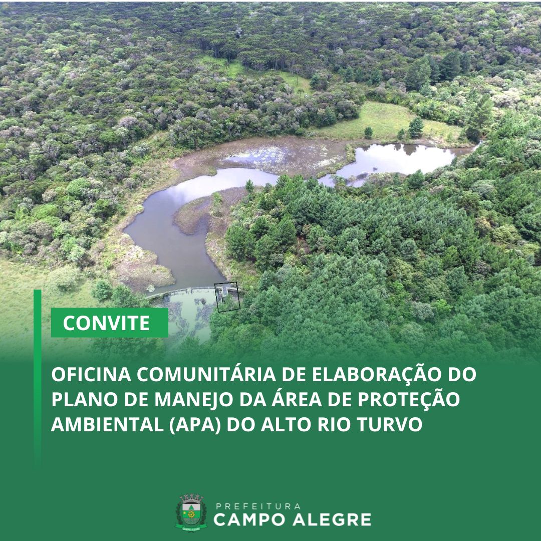 CONVITE – OFICINA COMUNITÁRIA DE ELABORAÇÃO DO PLANO DE MANEJO DA ÁREA DE PROTEÇÃO AMBIENTAL (APA) DO ALTO RIO TURVO