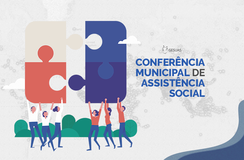 Conferência Municipal de Assistência Social busca aprimorar o SUAS