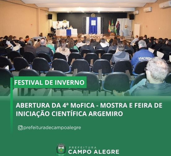 ABERTURA DA 4ª MoFICA – MOSTRA E FEIRA DE INICIAÇÃO CIENTÍFICA ARGEMIRO