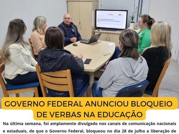 SEMED acompanha desdobramentos sobre bloqueio de verbas na educação pelo Governo Federal