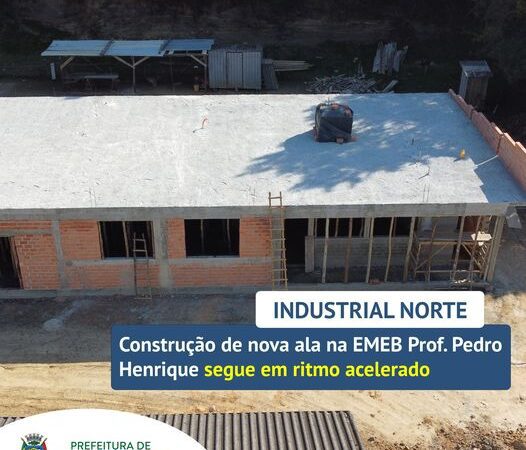 CONSTRUÇÃO DE NOVA ALA NA EMEB PROF. PEDRO HENRIQUE