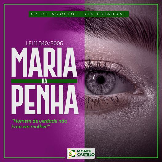 07 de Agosto – Dia da Lei Maria da Penha