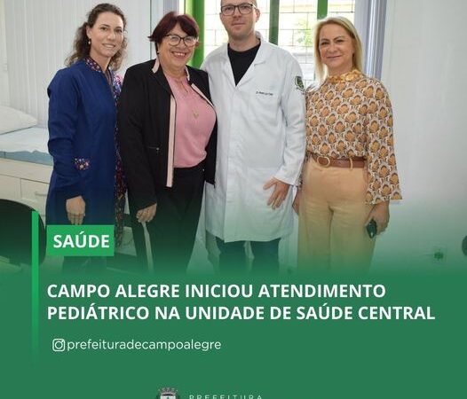 CAMPO ALEGRE INICIOU ATENDIMENTO PEDIÁTRICO NA UNIDADE DE SAÚDE CENTRAL