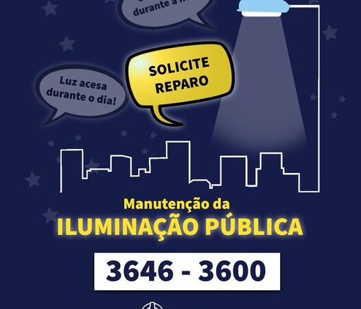 Viu alguma lâmpada acesa durante o dia ou apagada durante a noite? Solicite a manutenção de iluminação pública!