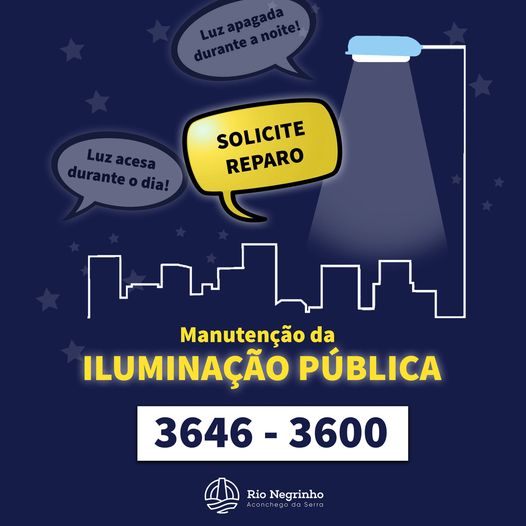 Viu alguma lâmpada acesa durante o dia ou apagada durante a noite? Solicite a manutenção de iluminação pública!