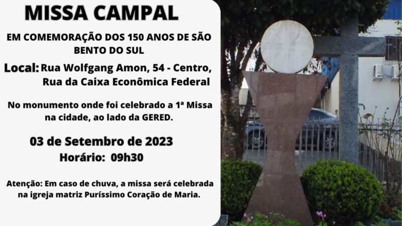 Missa Campal em Ação de Graças Marcará a Celebração dos 150 Anos de São Bento do Sul