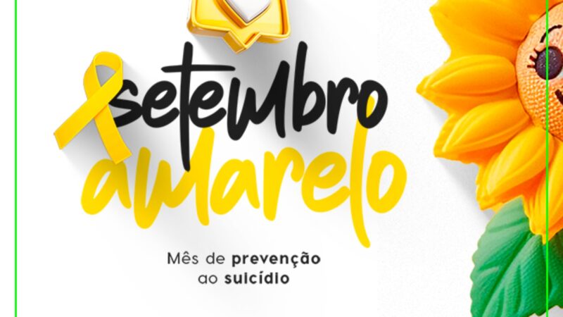 SETEMBRO AMARELO MÊS DA PREVENÇÃO AO SUICÍDIO💛