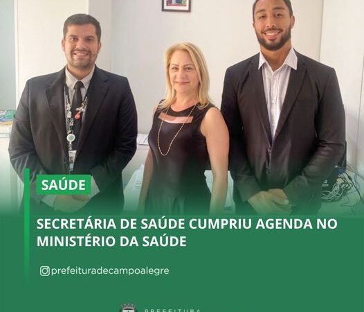 SECRETÁRIA DE SAÚDE CUMPRIU AGENDA NO MINISTÉRIO DA SAÚDE