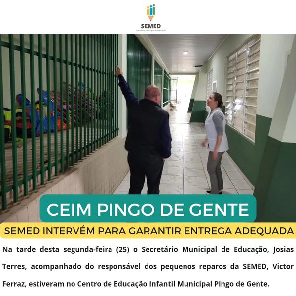 CEIM Pingo de Gente: Secretaria de Educação intervém para garantir entrega adequada