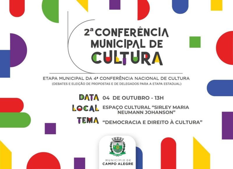 2ª CONFERÊNCIA MUNICIPAL DE CULTURA DE CAMPO ALEGRE