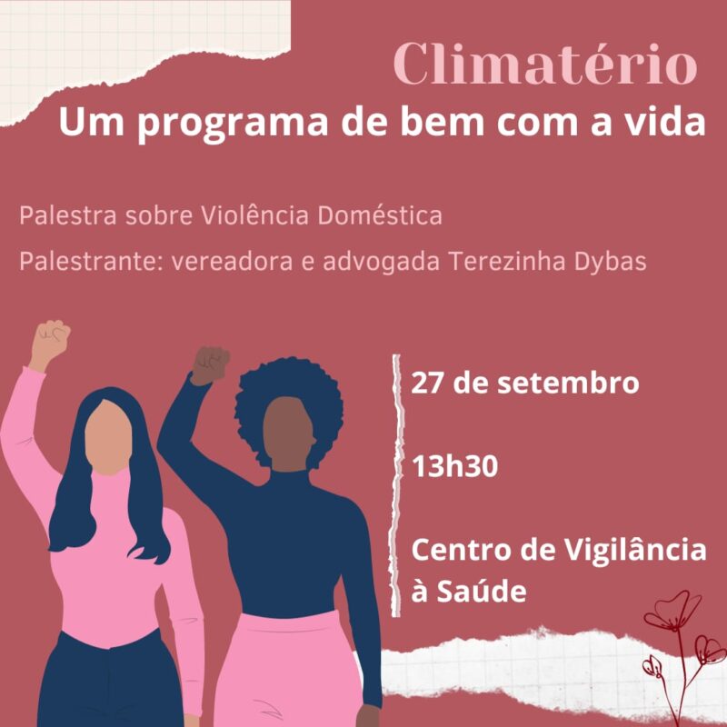 Violência Doméstica é tema do próximo encontro do Programa “De Bem com a Vida – Climatério”