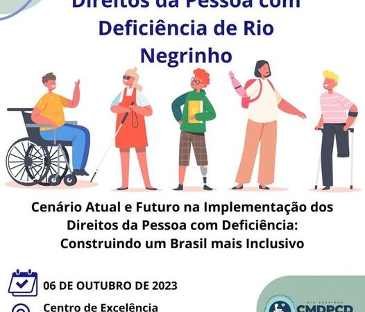 1ª CONFERÊNCIA MUNICIPAL DOS DIREITOS DA PESSOA COM DEFICIÊNCIA NO MUNICÍPIO DE RIO NEGRINHO